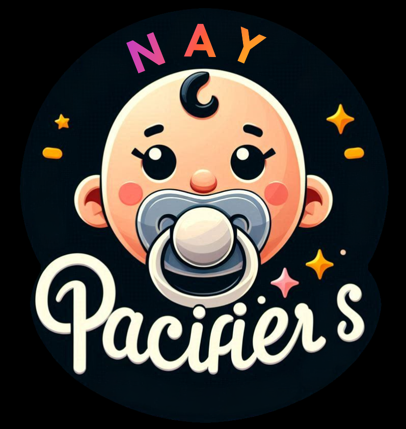 NAY PACIFIERS